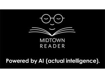 Midtown Reader: "Powered by AI - actual intelligence"