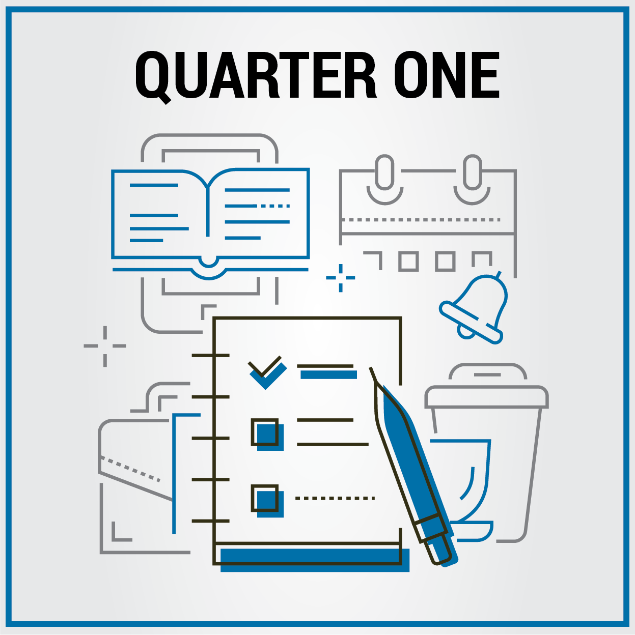 Quarter One Checklist