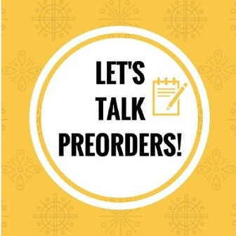 Let's Talk About Pre-Orders!